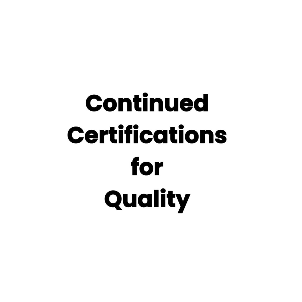ongoing certification for quality